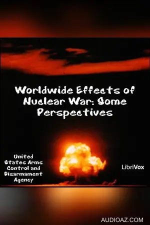 Worldwide Effects of Nuclear War: Some Perspectives