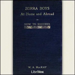 Zorra Boys at Home and Abroad, or, How to Succeed