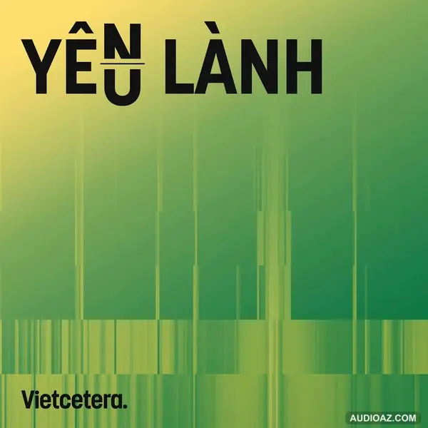 Podcast: Yêu Lành