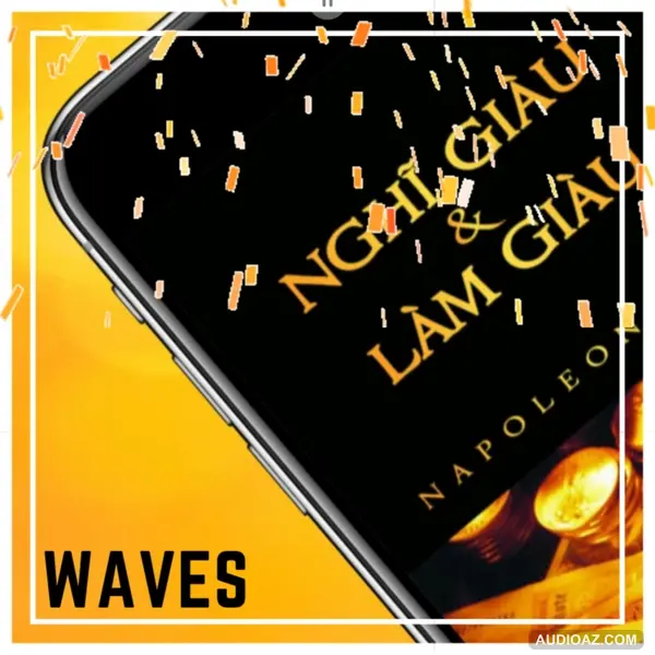 Nghĩ Giàu và Làm Giàu (Think and Grow Rich) - Tác giả: Napoleon Hill - Tóm tắt sách Bookaster