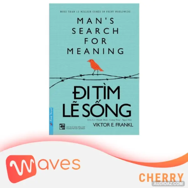 Đi Tìm Lẽ Sống (Men's Search For Life) - Tác giả: Viktor Frankl - Tóm tắt sách Bookaster