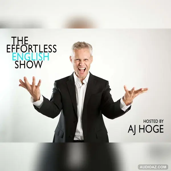 Real English Learning | The Effortless English Show