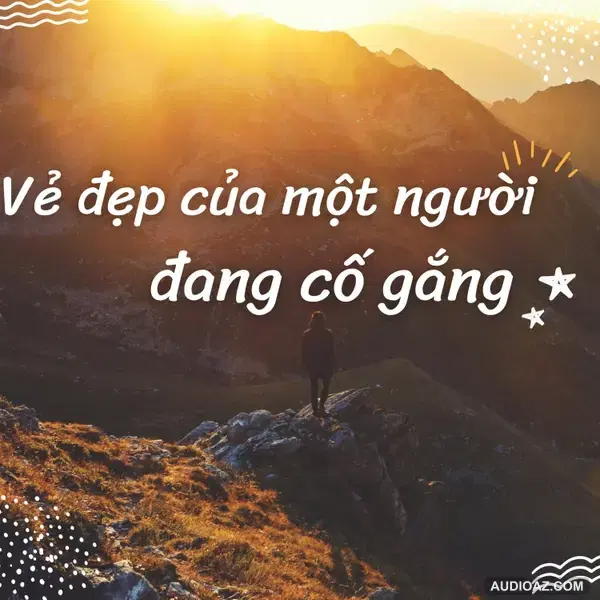 24. Làm Gì Khi Không Muốn Làm Gì - Vẻ Đẹp Của Sự Cố Gắng | Inner World Podcast