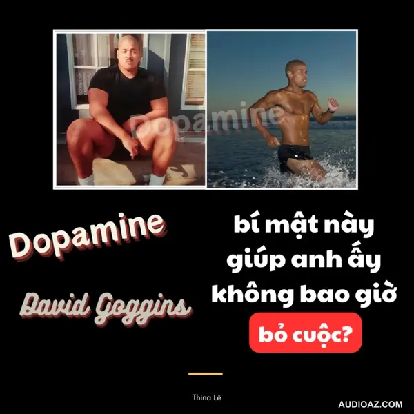 5. Cách NAVY SEAL tăng Dopamine trong 5 giây để duy trì động lực liên tục-David Goggins| Inner World Podcast