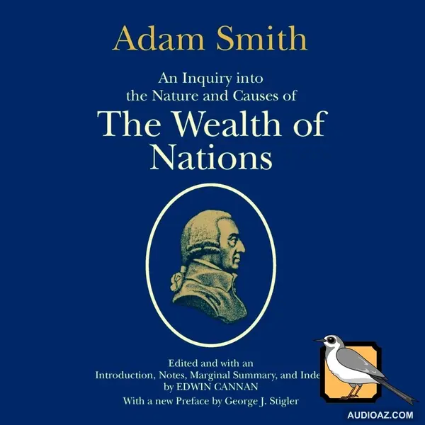 The Wealth of Nations (Adam Smith) | Full Audiobook | Part 3 of 4