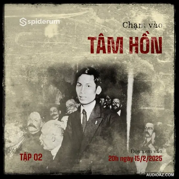 “LÀM GIÀU” KIỂU CỤ HỒ TẬP 02: CHẠM VÀO TÂM HỒN | Nguyễn Thành Nam | Cựu TGĐ FPT