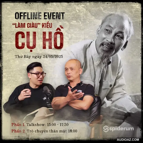 “LÀM GIÀU” KIỂU CỤ HỒ OFFLINE: NGHỊ QUYẾT 68 & KỶ NGUYÊN VƯƠN MÌNH | Nguyễn Thành Nam