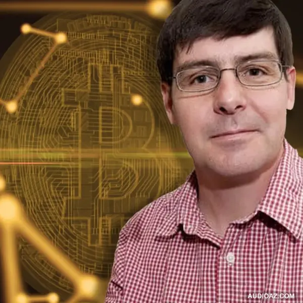 Podcast: Gavin Andresen: Câu chuyện về sự sụp đổ của người kế vị Satoshi Nakamoto | IamSuSu