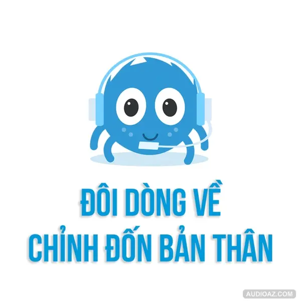 Đôi dòng về chỉnh đốn bản thân | SPIDERUM | Andy Luong | Phát triển bản thân