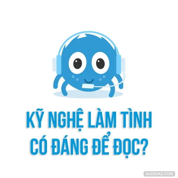 Kỹ nghệ làm tình có phải là thứ đáng để đọc? | SPIDERUM | DUONGAQ | Giáo dục giới tính