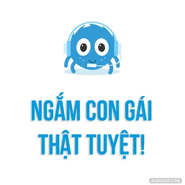 Chuyện Trò - Tâm Sự | Ngắm Con Gái...THẬT TUYỆT! | SPIDERUM | HEIHEI