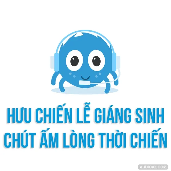 Hưu chiến Lễ Giáng Sinh: Chút ấm lòng thời chiến | SPIDERUM | Hùng Lý | Lịch sử văn hoá