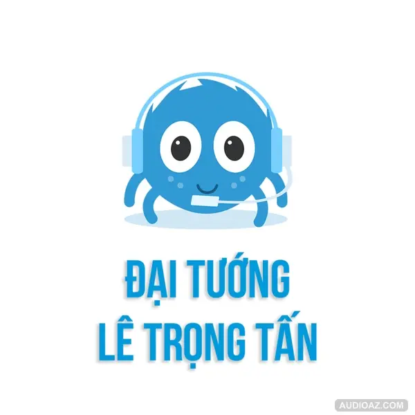 Đại tướng LÊ TRỌNG TẤN đánh trận GIỎI NHẤT LỊCH SỬ | SPIDERUM | VIET ANH TRAN | Lịch Sử Văn Hóa