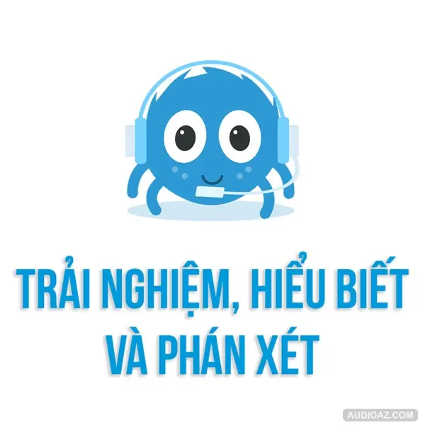 TRẢI NGHIỆM quan trọng thế nào? | SPIDERUM | Loveless | Góc tâm sự