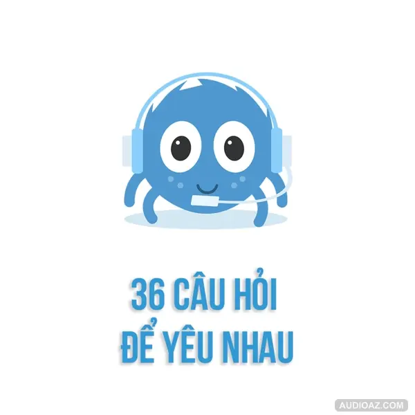 36 câu hỏi để yêu nhau | SPIDERUM | Gia Hung Le | Tâm lý học