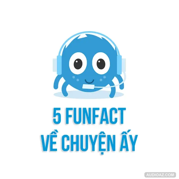 5 Fun Fact về Chuyện Ấy :") | SPIDERUM | Gấu SP | Giáo Dục Giới Tính