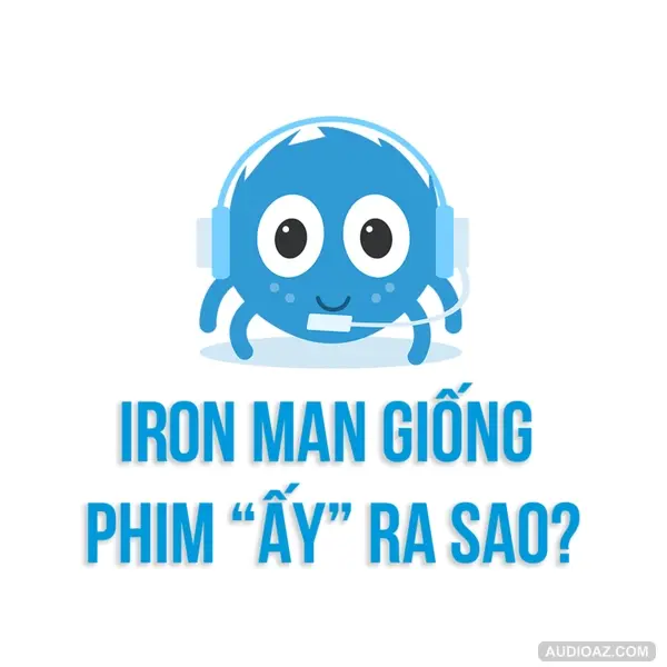 IRON MAN giống phim XẾP HÌNH như thế nào? | SPIDERUM | RUSKIA | Kiến thức cuộc sống