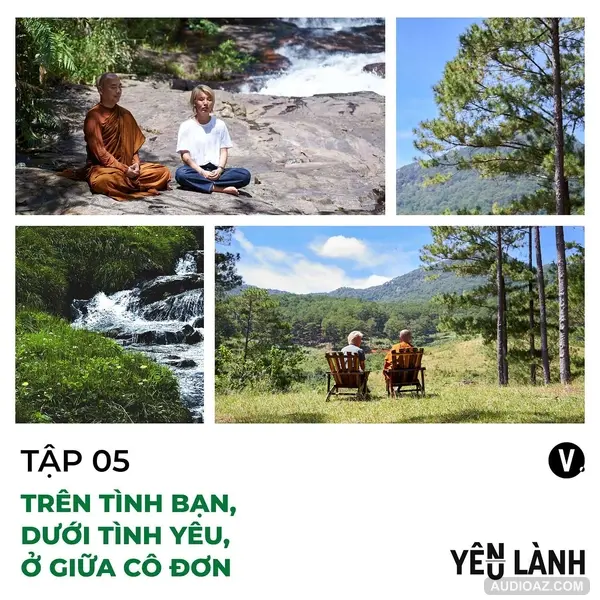 Podcast: #5 Trên tình bạn, dưới tình yêu, ở giữa cô đơn
