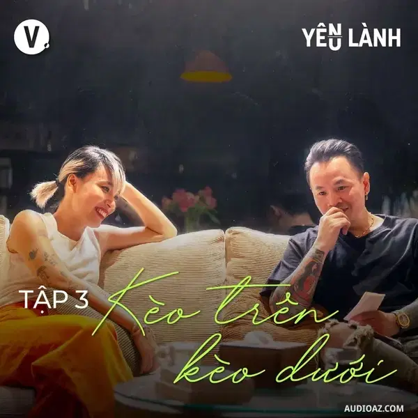 Ep13: S3#3 Kèo trên, kèo dưới - Xuân Đan (Binz)