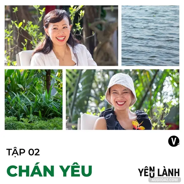 Podcast: Ep7: S2#2 Chán yêu - Thái Vân Linh