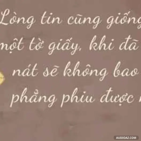 Ep132: Làm gì để lấy lại lòng tin của vợ?