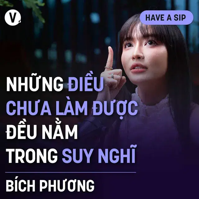 Ep166: Bích Phương: Những điều chưa làm được đều nằm trong suy nghĩ - Have A Sip Dark Hours #167