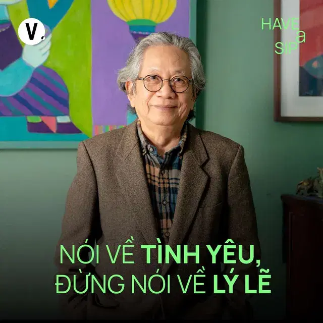 Ep210: Dịch giả Trịnh Lữ: Nói về tình yêu, đừng nói về lý lẽ - Have A Sip #209