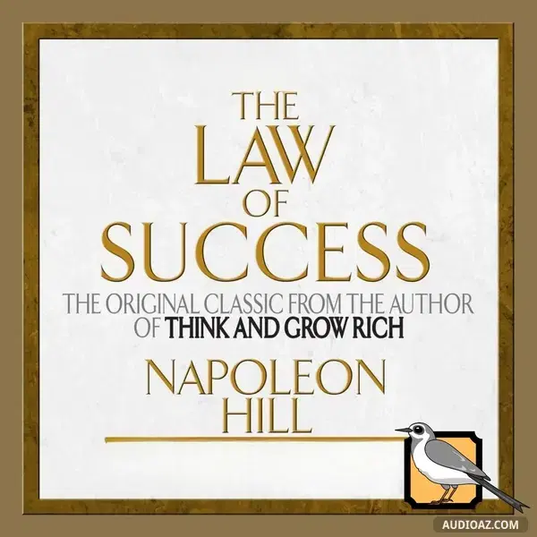Podcast: Ep13: The Law of Success (Napoleon Hill) | Full Audiobook | Part 1 of 3