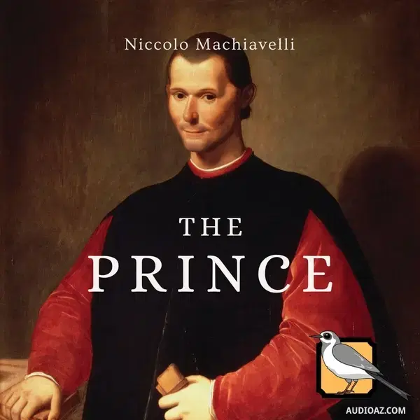 Ep8: The prince (Niccolò Machiavelli) | Full Audiobook